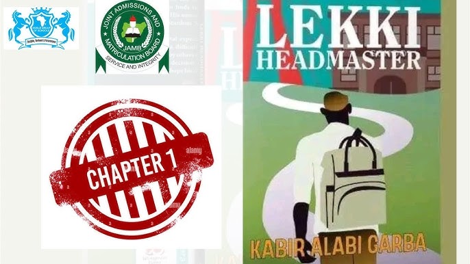 Jamb 2025 Novel The Lekki Headmaster: key themes study& guide
